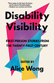 Cover image: Disability Visibility by Alice Wong